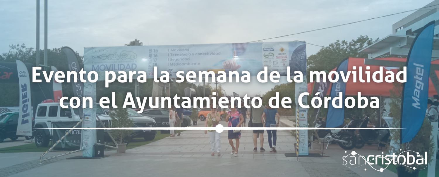 ¡Transformando la Semana Europea de la Movilidad en Córdoba con Grupo SanCristobal!